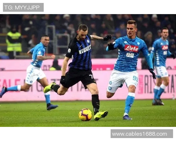 意甲联赛:那不勒斯遭遇重大打击国际米兰奋起直追重塑辉煌 意甲联赛:那不勒斯遭遇重大打击国际米兰奋起直追重塑辉煌